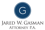 Fort Lauderdale, Pompano Beach, Boca Raton, FL | Jared W. Gasman, Attorney P.A.